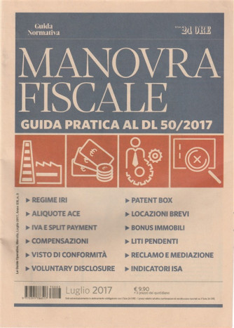 Manovra fiscale - Guida pratica al DL 50/2017 - Luglio 2017 