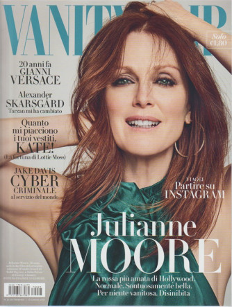 Vanity Fair - Settimanale n. 27 - 12 Luglio 2017 Julianne Moore la rossa...