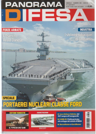 Panorama Difesa - mensile n. 366 Agosto 2017 - Portaerei nucleari classe FORD