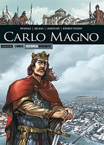 Historica Biografie vol. 4 - Carlo Magno - Mondadori Comics