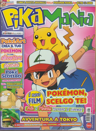 Pika Mania - bimestrale n.14 Settembre 2017 Il nuovo film"Pokemon Scelgo Te!"