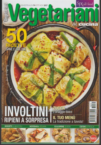 Vegetariani in Cucina -bimestrale pocket n.74 Ottobre2017 ZUCCA l'ortaggio dolce
