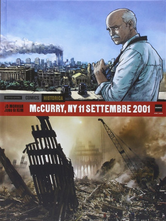 Historica Special - McCURRY, NY 11 Settembre 2001 - Mondadori Comics