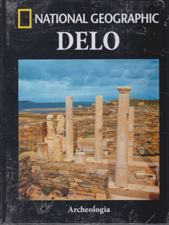National Geographic - Delo - Archeologia n. 34 - settimanale - 2/11/2018