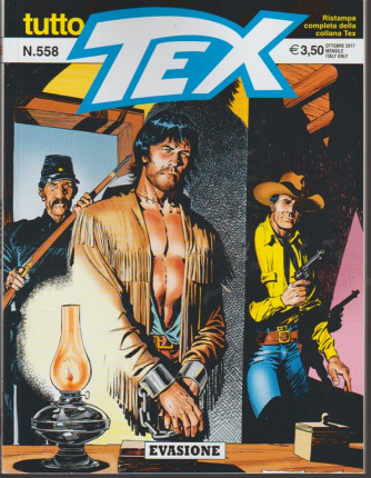 Tutto Tex - Ristampa completa della collana TEX n.558 "Evasione"