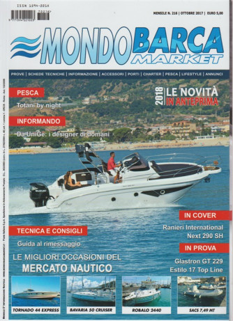 Mondo Barca Market - mensile n. 216 Ottobre 217 . Le novità in anteprima 2018