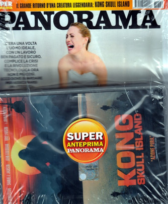 Panorama - settimanale n. 30 (2668) - 13 Luglio 2017 + DVD KONG Skull Island