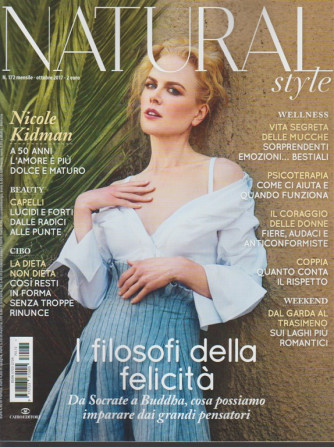 Natural Style - mensile n. 172 Ottobre 2017 Nicole Kidman l'amore a 50 anni