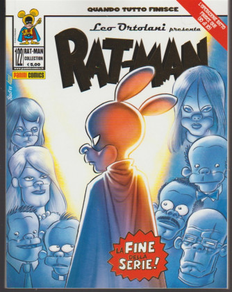 Rat-Man Collection - mensile n. 122 Ottobre 2017  "La fine della serie!