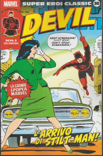 Marvel Super Eroi Classic vol. 30 - Daredevil n. 2 " L'arrivo di Stilt-man!"