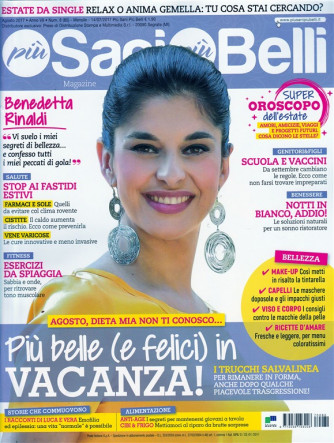 Più Sani Più Belli Magazine - mensile n.8 (80) - Agosto 2017 - Benedetta Rinaldi