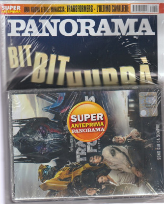Panorama -settim.n.45(2683)-26 Ottobre 2017+DVD Transformers"l'ultimo cavaliere"