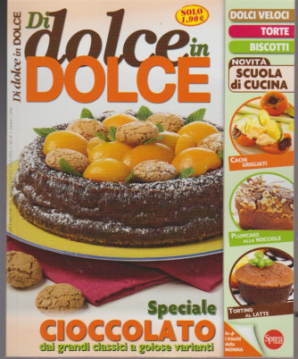 Di Dolce in Dolce - mensile pocket n. 68 - Cioccolato 