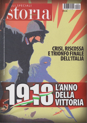 Gli speciali - Storia in rete - n. 2 - 1918 - L'anno della vittoria
