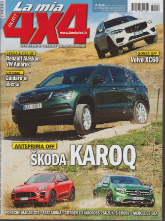 La mia Auto 4X4 - Bimestrale n. 6 Novembre 2017 - Extreme & trendy car Magazine