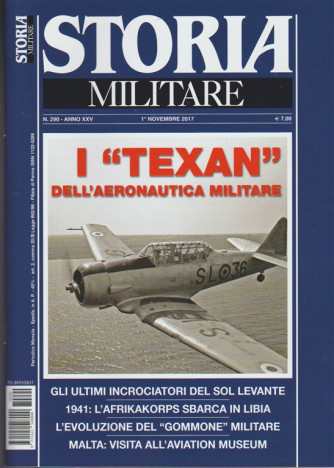 Storia Militare - mensile n.290 Novembre 2017 - Malta: visita all'Aviation Museum