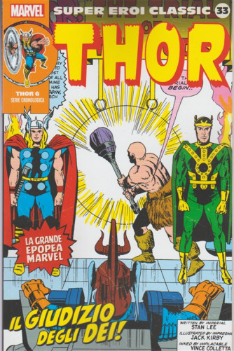 MARVEL Super Eroi Classic vol. 33 - Thor n.6 "il giudizio degli dei"