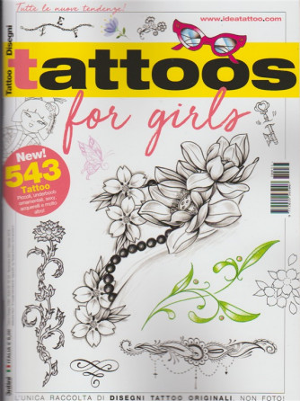 Tattoo Disegni - trimestrale n. 33 Novembre 2017 Tattoos for Girls