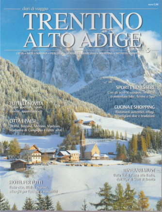 Diari di Viaggio  - bimestrale n. 24 Novembre 2017 - Trentino Alto Adige
