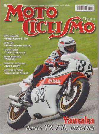 Motociclismo Epoca - mensile n.12/1 - Dicembre2017 Yamaha dossier TZ750, 1974-82