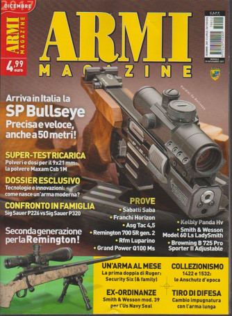 Armi Magazine - mensile n. 12 Dicembre 2017 - arriva in Italia la SP Bullseye