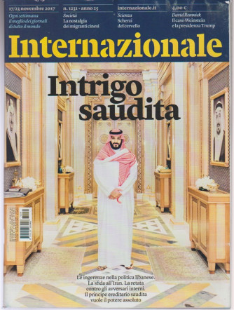 Internazionale - settimanale n. 1231 - 17 Novembre 2017 - Intrigo saudita