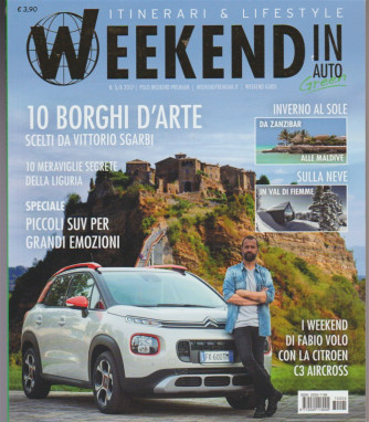 Weekend in Auto green - bimestrale n. 5/6  Novembre 2017 Itinerari & Lifestyle