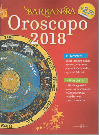 Oroscopo Barbanera 2018 - Un nuovo anno di Felicità - Novembre 2017