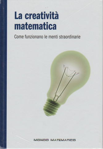 Mondo Matematico RBA vol. 19 - La creatività matematica 