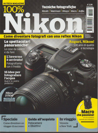 Hi-Tech Magazine - Speciale 100% Nikon - 100 anni di qualità NIKON