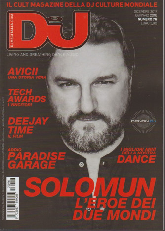 Dj Magazine Italia - mensile n. 76 Dicembre 2017 - Solomun l'eroe dei due mondi 
