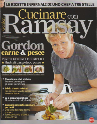 Cucinare con Ramsay Gordon - bimestrale n. 2 Gennaio 2018 Sprea editori