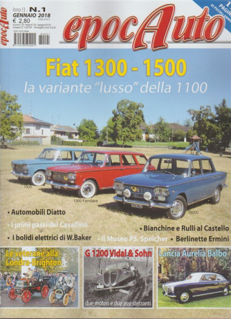 Epocauto - mensile n. 1 Gennaio 2018 - Fiat 1300 - 1500