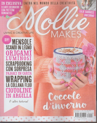 Mollie Makes - bimestrale n. 3 Gennaio 2018 - living a creative life