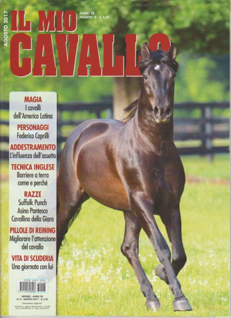 Il mio Cavallo - mensile n. 8 Agosto 2017 I cavalli dll'America Latina