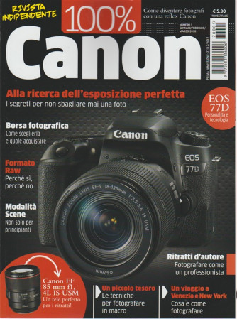 100% Canon - Trimestrale n. 1 Gennaio 2018 - rivista indipendente
