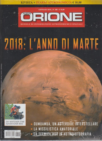 Nuovo Orione - mensile n. 308 Gennaio 2018 + Diario Astronomico 2018