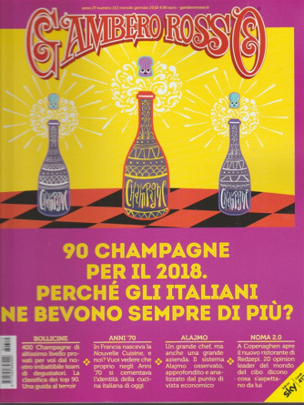 Il Gambero Rosso - mensile n. 312 Gennaio 2018 - 90 Champagne per il 2018