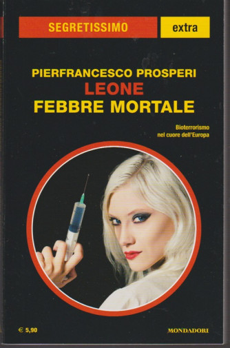 Leone - Febbre mortale di Pierfrancesco Prosperi - Segretissimo Extra n.6