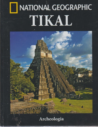 Archeologia - Tikal - n. 30 - settimanale - 5/10/2018 - 