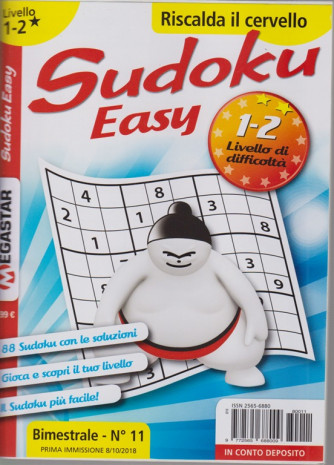 Sudoku easy - n. 11 - bimestrale - 8/10/2018 - livelo 1-2 - 
