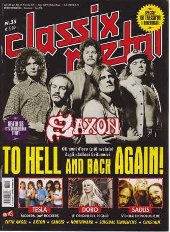 Classix! Metal - Saxson To Hell And Back again! - n. 35 - ottobre - novembre 2018 - bimestrale - 