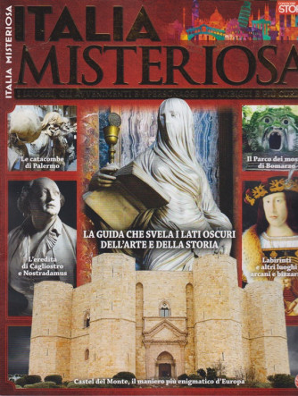Conoscere La Storia Speciale - Italia misteriosa - n. 10 - bimestrale - novembre - dicembre 2018