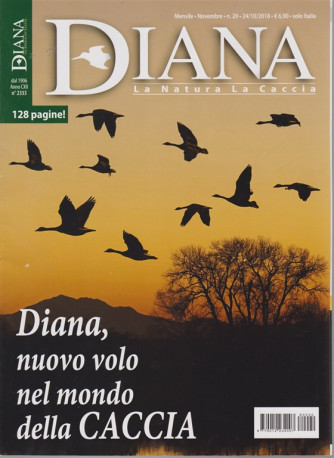 Diana  - n. 2333 - mensile - novembre 2018 - n. 20 - 128 pagine!