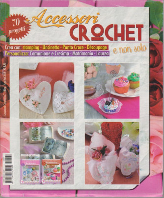 Accessori Crochet - n. 7 - bimestrale - agosto - settembre 2015 - 