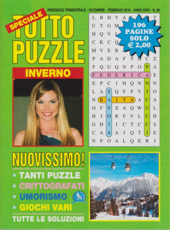 Speciale Tutto Puzzle - n. 89- trimestrale - dicembre - febbraio 2019 - 196 pagine - inverno
