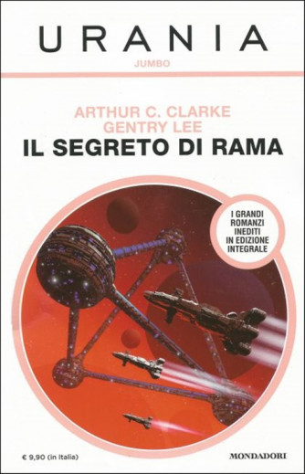 Il segreto di Rama di Arthur C. Clarke e Gentry Lee (Urania Jumbo)