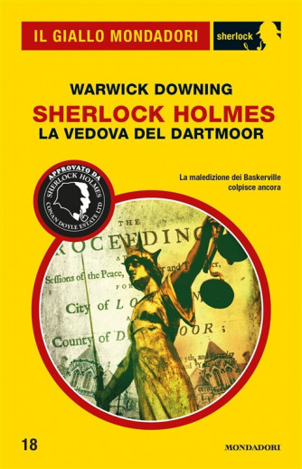 Sherlock Holmes - La vedova del Dartmoor (Il Giallo Mondadori Sherlock)