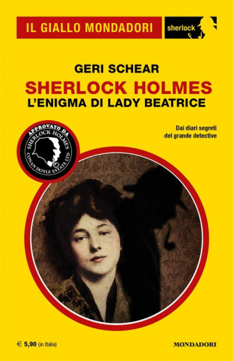 Il Giallo Mondadori Sherlock 21: Sherlock Holmes – L’enigma di Lady Beatrice