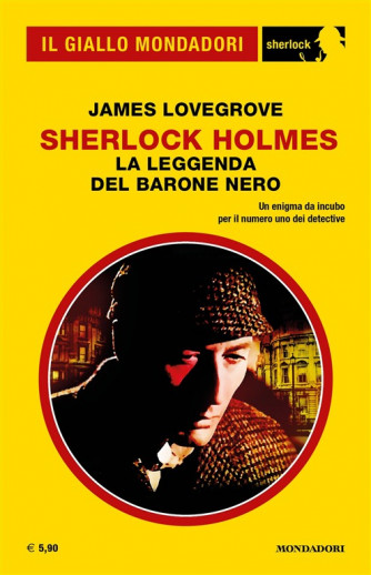 Il Giallo Mondadori Sherlock 26: Sherlock Holmes; La leggenda del Barone Nero